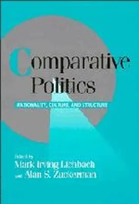 Lichbach / Zuckerman |  Comparative Politics | Buch |  Sack Fachmedien