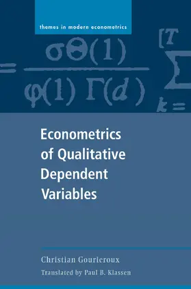 Gourieroux / Phillips |  Econometrics of Qualitative Dependent Variables | Buch |  Sack Fachmedien