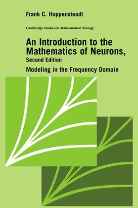 Hoppensteadt / Cannings |  An Introduction to the Mathematics of Neurons | Buch |  Sack Fachmedien