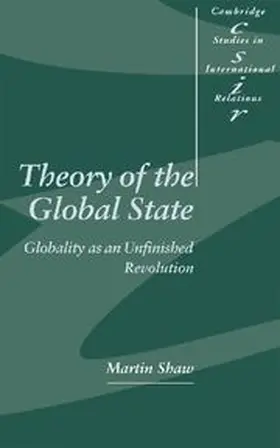 Shaw / Smith / Biersteker |  Theory of the Global State | Buch |  Sack Fachmedien