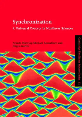 Pikovsky / Rosenblum / Kurths |  Synchronization | Buch |  Sack Fachmedien