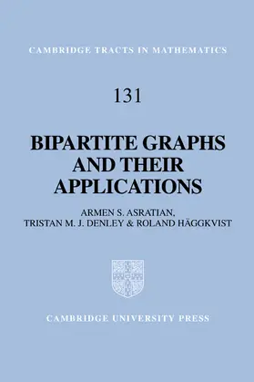 Asratian / Denley / Häggkvist |  Bipartite Graphs and Their Applications | Buch |  Sack Fachmedien