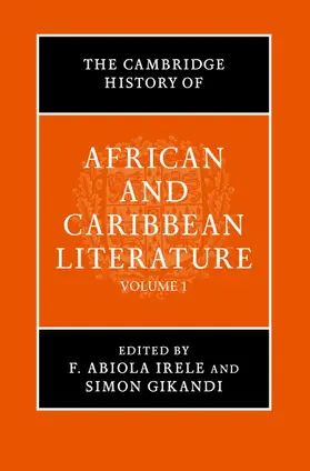Irele / Gikandi |  The Cambridge History of African and Caribbean Literature 2 Volume Hardback Set | Buch |  Sack Fachmedien