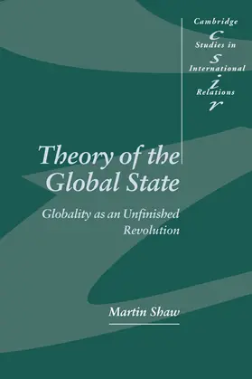 Shaw / Smith |  Theory of the Global State | Buch |  Sack Fachmedien