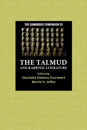 Fonrobert / Jaffee |  The Cambridge Companion to the Talmud and Rabbinic Literature | Buch |  Sack Fachmedien