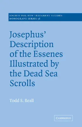 Beall / Court | Josephus' Description of the Essenes Illustrated by the Dead Sea Scrolls | Buch | 978-0-521-60941-8 | sack.de