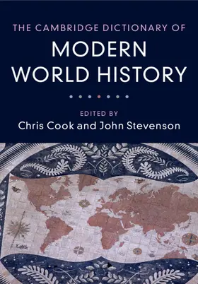 Cook / Stevenson |  The Cambridge Dictionary of Modern World History | Buch |  Sack Fachmedien