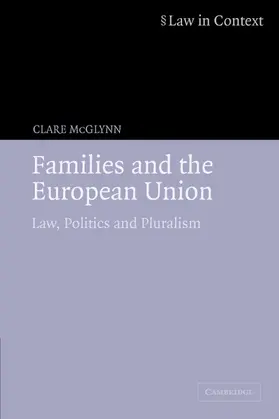 McGlynn |  Families and the European Union | Buch |  Sack Fachmedien