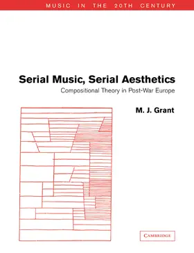 Grant / Whittall |  Serial Music, Serial Aesthetics | Buch |  Sack Fachmedien