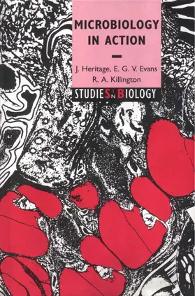 Heritage / Evans / Killington |  Microbiology in Action | Buch |  Sack Fachmedien