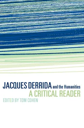 Cohen |  Jacques Derrida and the Humanities | Buch |  Sack Fachmedien