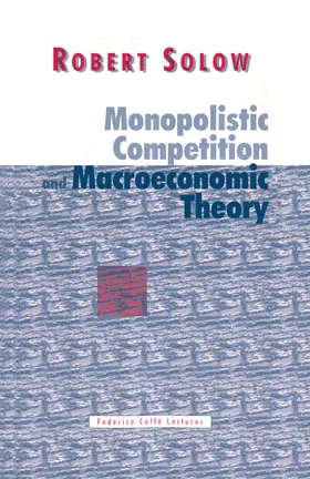 Solow |  Monopolistic Competition and Macroeconomic Theory | Buch |  Sack Fachmedien