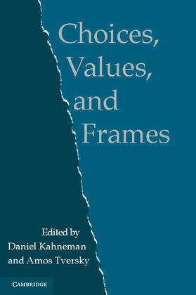 Kahneman / Tversky | Choices, Values, and Frames | Buch | 978-0-521-62749-8 | www2.sack.de