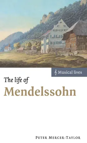 Mercer-Taylor |  The Life of Mendelssohn | Buch |  Sack Fachmedien