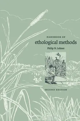 Lehner |  Handbook of Ethological Methods | Buch |  Sack Fachmedien