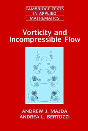Bertozzi / Majda |  Vorticity and Incompressible Flow | Buch |  Sack Fachmedien