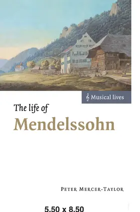 Mercer-Taylor |  The Life of Mendelssohn | Buch |  Sack Fachmedien