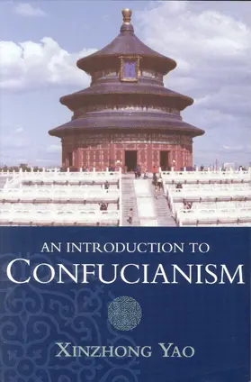 Yao |  An Introduction to Confucianism | Buch |  Sack Fachmedien