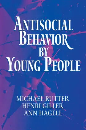 Rutter / Giller / Hagell |  Antisocial Behavior by Young People | Buch |  Sack Fachmedien