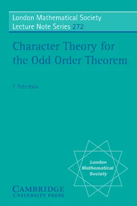 Peterfalvi / Hitchin |  Character Theory for the Odd Order Theorem | Buch |  Sack Fachmedien