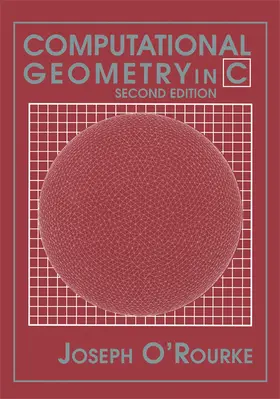 O'Rourke |  Computational Geometry in C | Buch |  Sack Fachmedien