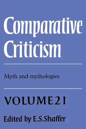 Shaffer |  Comparative Criticism: Volume 21, Myth and Mythologies | Buch |  Sack Fachmedien