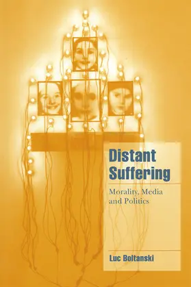 Boltanski / Seidman / Alexander |  Distant Suffering | Buch |  Sack Fachmedien