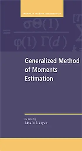 Matyas / Phillips / Gourieroux |  Generalized Method of Moments Estimation | Buch |  Sack Fachmedien