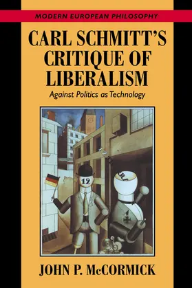 McCormick |  Carl Schmitt's Critique of Liberalism | Buch |  Sack Fachmedien