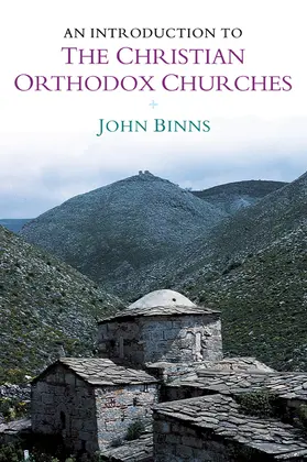 Binns |  An Introduction to the Christian Orthodox Churches | Buch |  Sack Fachmedien
