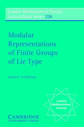 Humphreys |  Modular Representations of Finite Groups of Lie Type | Buch |  Sack Fachmedien