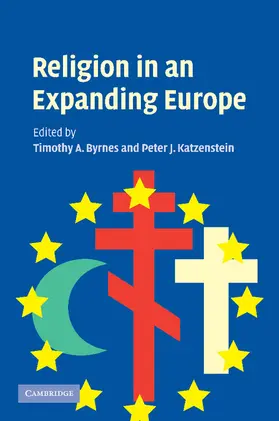 Byrnes / Katzenstein |  Religion in an Expanding Europe | Buch |  Sack Fachmedien