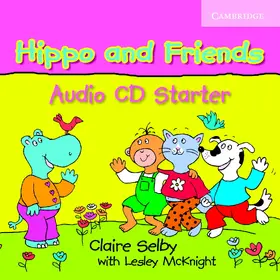 Selby |  Hippo and Friends Starter Audio CD | Sonstiges |  Sack Fachmedien