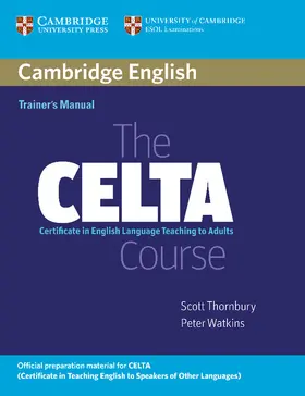 Thornbury / Watkins |  The Celta Course Trainer's Manual | Buch |  Sack Fachmedien