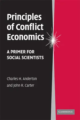 Anderton / Carter |  Principles of Conflict Economics | Buch |  Sack Fachmedien