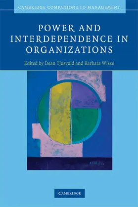 Tjosvold / Wisse |  Power and Interdependence in Organizations | Buch |  Sack Fachmedien