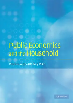 Apps / Rees |  Public Economics and the Household | Buch |  Sack Fachmedien