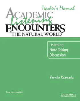 Kanaoka |  Academic Listening Encounters: The Natural World Teacher's Manual | Buch |  Sack Fachmedien
