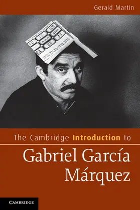 Martin |  The Cambridge Introduction to Gabriel Garcia Marquez | Buch |  Sack Fachmedien
