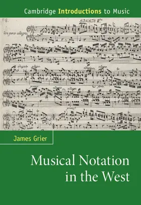 Grier |  Musical Notation in the West | Buch |  Sack Fachmedien