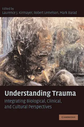 Kirmayer / Lemelson / Barad |  Understanding Trauma | Buch |  Sack Fachmedien