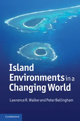 Walker / Bellingham |  Island Environments in a Changing World | Buch |  Sack Fachmedien