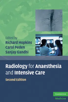 Hopkins / Peden / Gandhi |  Radiology for Anaesthesia and Intensive Care | Buch |  Sack Fachmedien