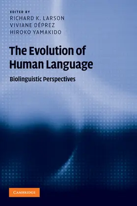 Larson / Déprez / Yamakido |  The Evolution of Human Language | Buch |  Sack Fachmedien