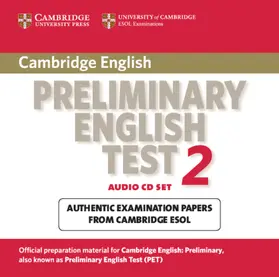 Cambridge ESOL |  Cambridge Preliminary English Test 2 Audio CD Set (2 CDs) | Sonstiges |  Sack Fachmedien