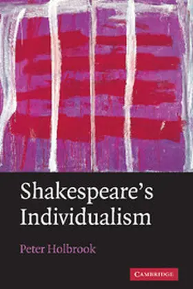 Holbrook |  Shakespeare's Individualism | Buch |  Sack Fachmedien