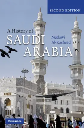 al-Rasheed |  A History of Saudi Arabia | Buch |  Sack Fachmedien