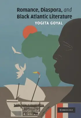 Yogita |  Romance, Diaspora, and Black Atlantic Literature | Buch |  Sack Fachmedien