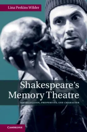 Wilder |  Shakespeare's Memory Theatre | Buch |  Sack Fachmedien