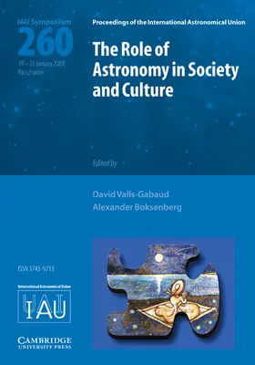 Valls-Gabaud / Boksenberg |  The Role of Astronomy in Society and Culture (IAU S260) | Buch |  Sack Fachmedien